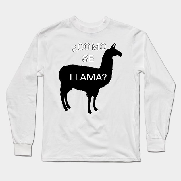 ¿Como Se Llama? Long Sleeve T-Shirt by PorcelainRose